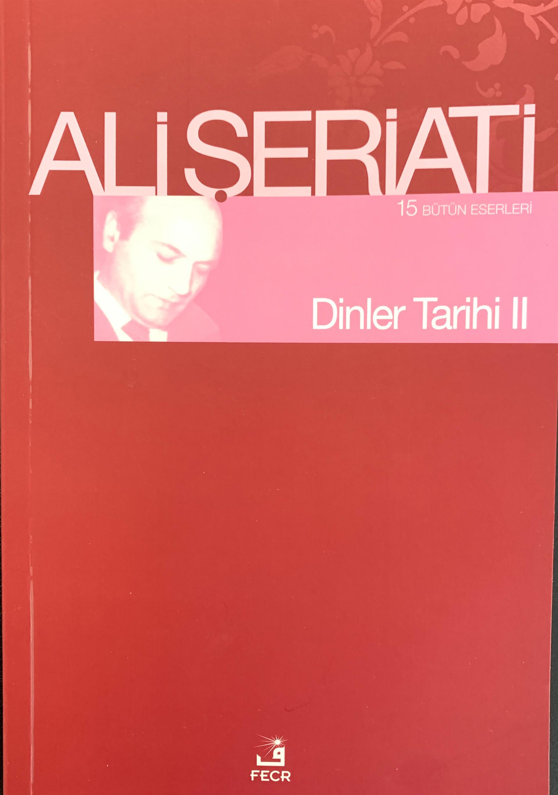 DİNLER TARİHİ 2 /ALİ ŞERİATİ