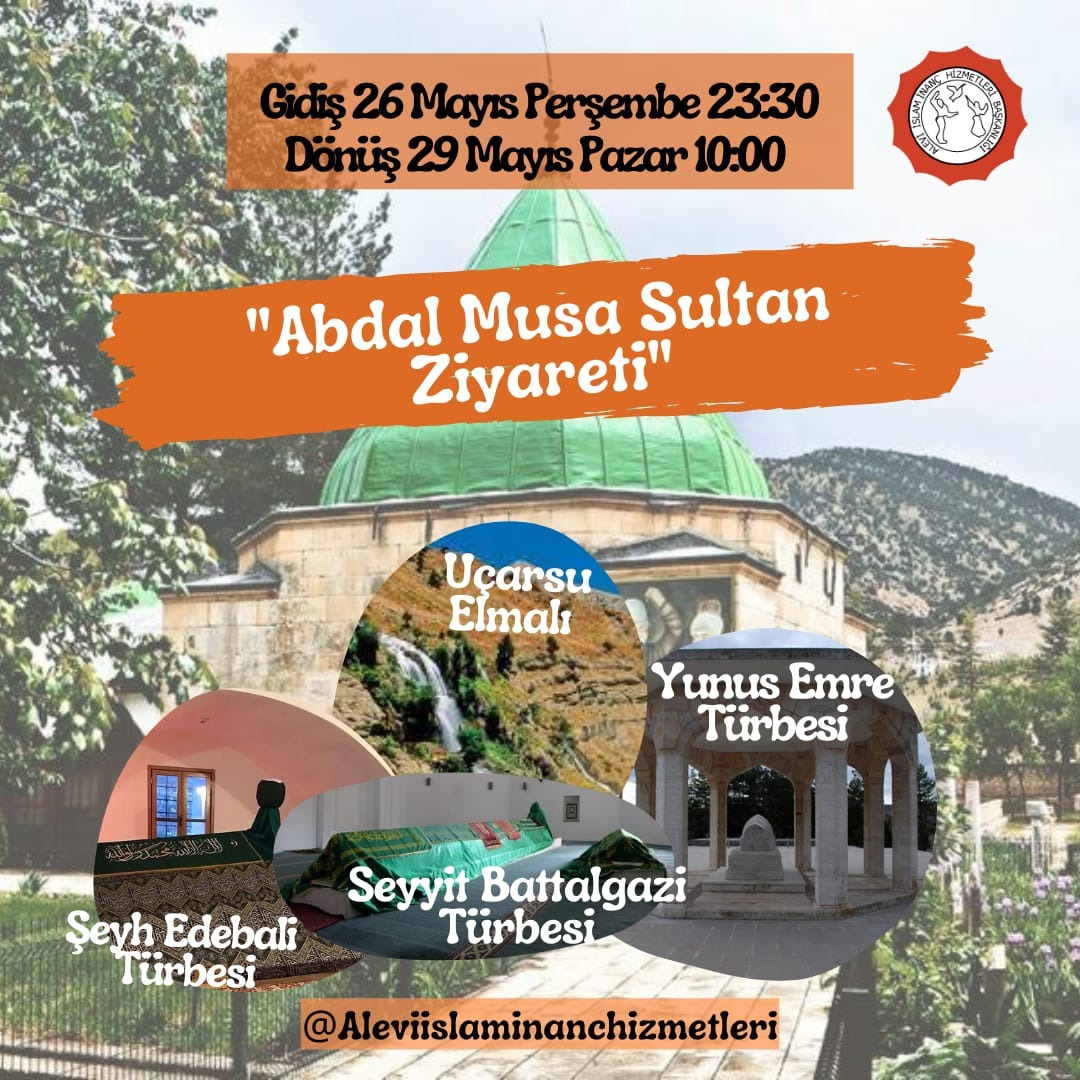 ABDAL MUSA SULTAN ZİYARETİ 2022