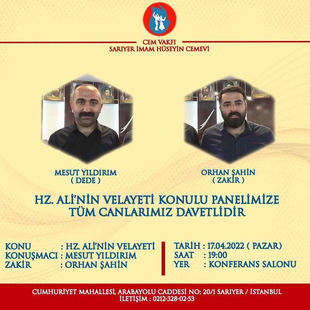 CEM VAKFI SARIYER ŞUBESİNDE YAPILACAK OLAN  HZ. ALİ'NİN VELAYETİ KONULU PANELİNE TÜM CANLARIMIZ DAVETLİDİR