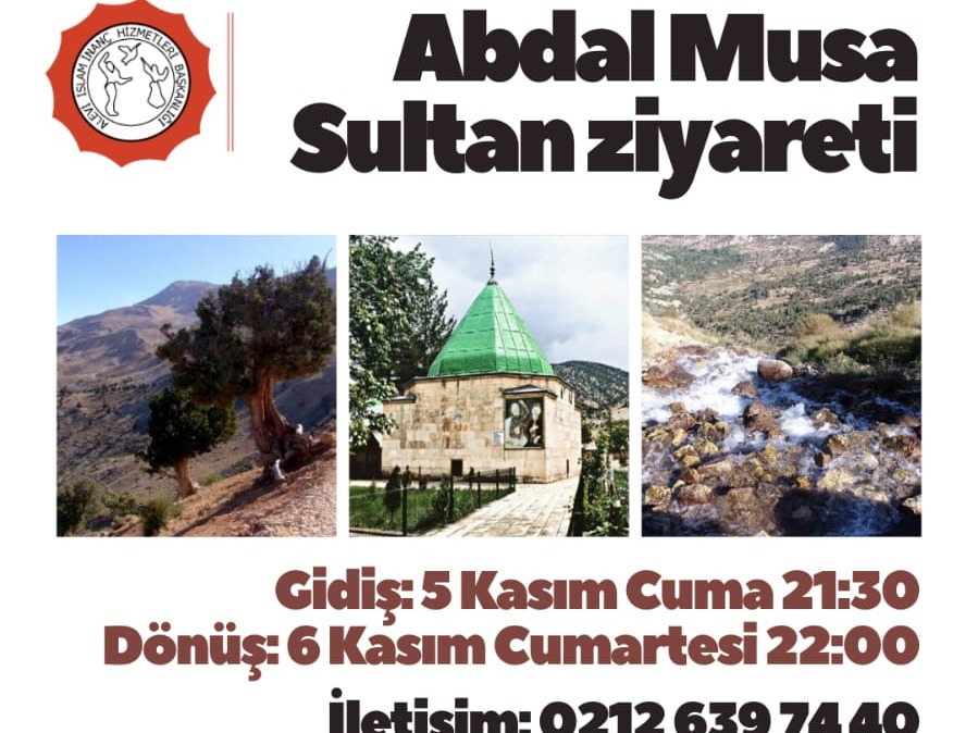 ABDAL MUSA SULTAN ZİYARETİ 2021