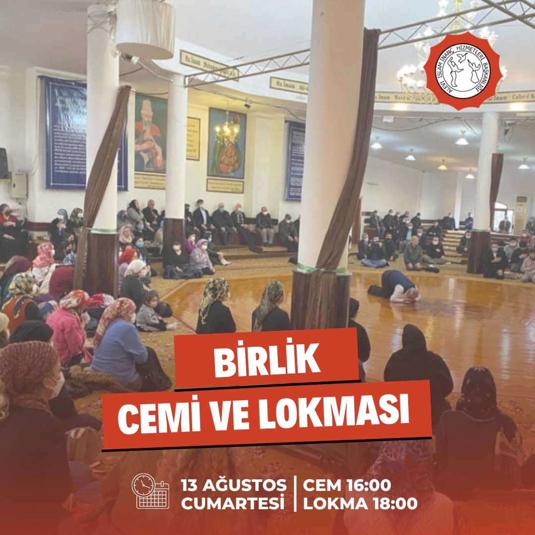  İMAM ZEYNEL ABİDİN AŞKINA BİRLİK CEMİ VE BİRLİK KURBANIMIZA TÜM CANLARIMIZ DAVETLİDİR