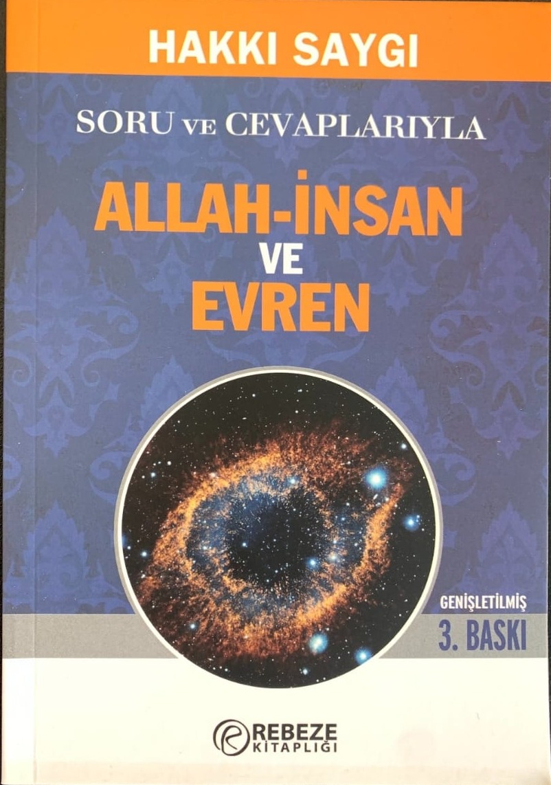 ALLAH-İNSAN VE EVREN/HAKKI SAYGI