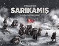 SARIKAMIŞ ŞEHİTLERİMİZİ SAYGI VE RAHMETLE ANIYORUZ