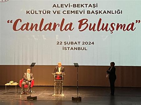 Alevi-Bektaşi Kültür ve Cemevi Başkanlığı’nın düzenlediği“Canlarla Buluşalım” programı