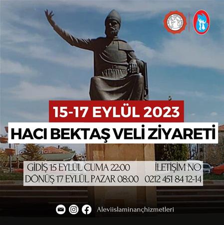 Pir Hünkar Hacı Bektaş Veli 'ye Gidiyoruz